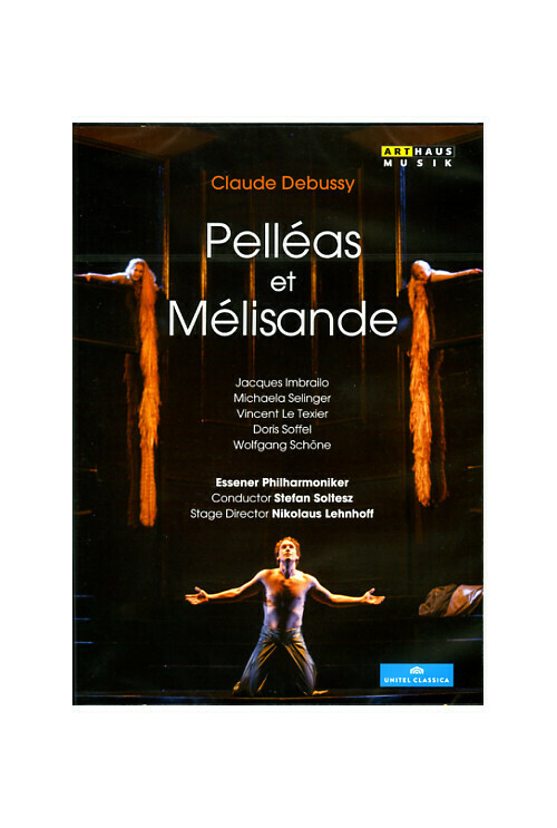 Pelléas et Mélisande