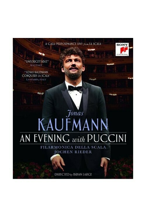 Jonas Kaufmann : An Evening with Puccini