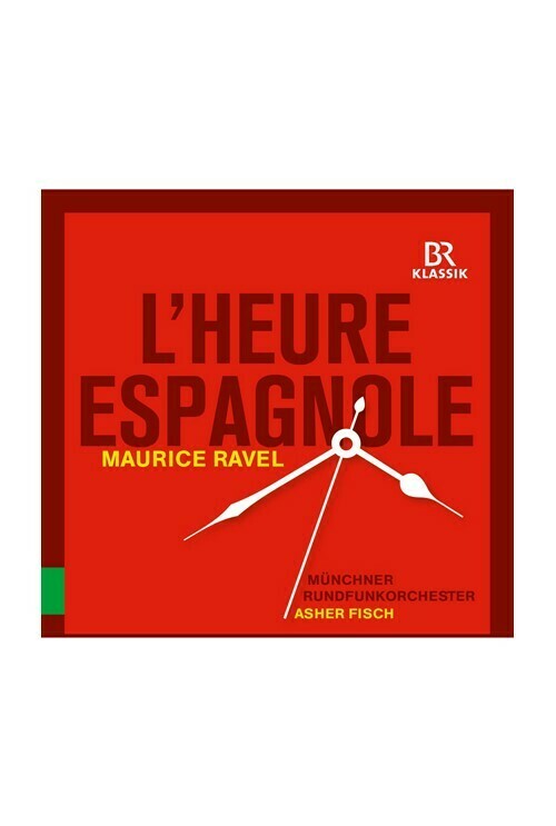 L’Heure espagnole