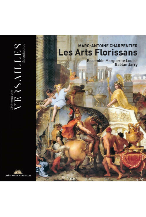 Les Arts Florissans. La Couronne de Fleurs (extraits)