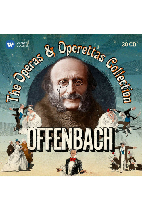 Offenbach : The Operas & Operettas Collection