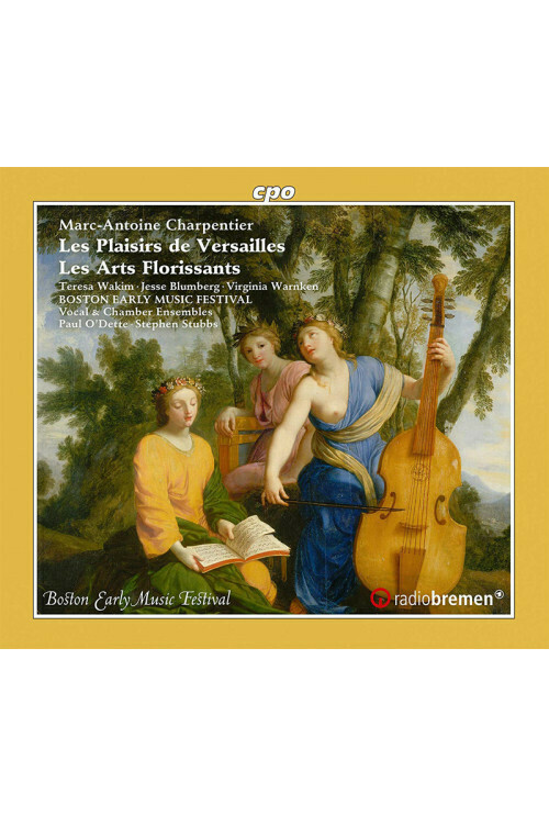 Les Plaisirs de Versailles. Les Arts Florissants