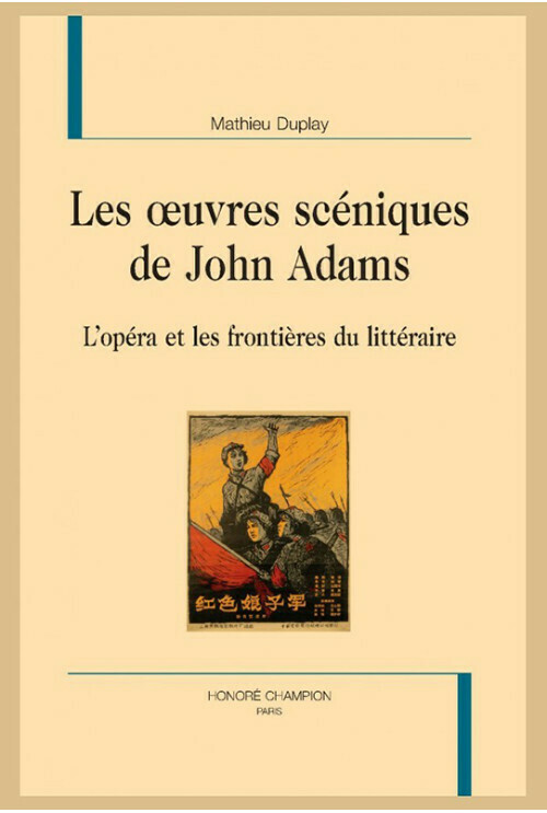 Les œuvres scéniques de John Adams