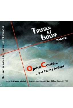 Tristan et Isolde (1 CD)