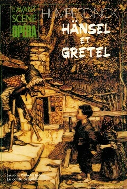 Hänsel et Gretel