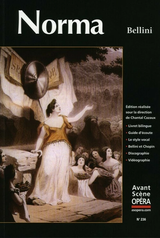 Norma -  - Avant-scène opéra